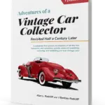 Adventures of a Vintage Car Collector (Updated)